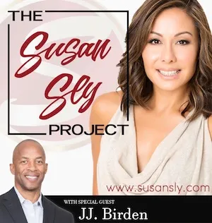 JJ Birden on The Susan Sly Project Podcast