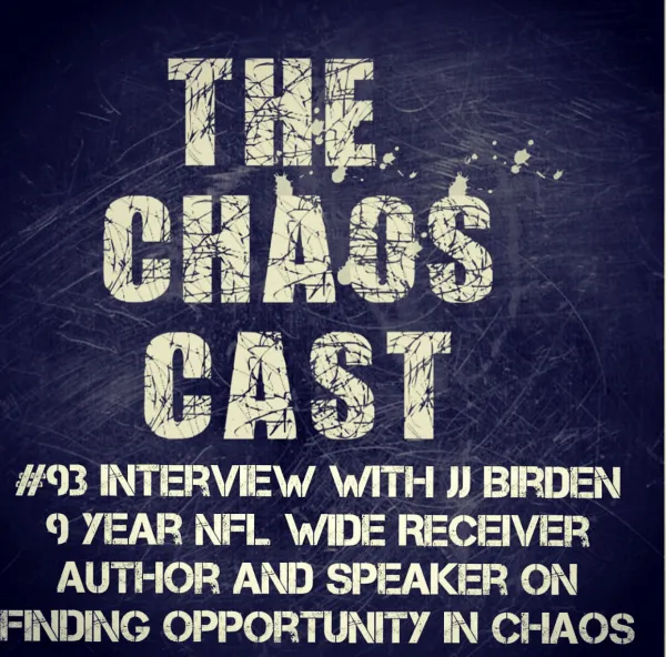 JJ Birden's Interview on The Chaos Cast Podcast with Jeff Boss