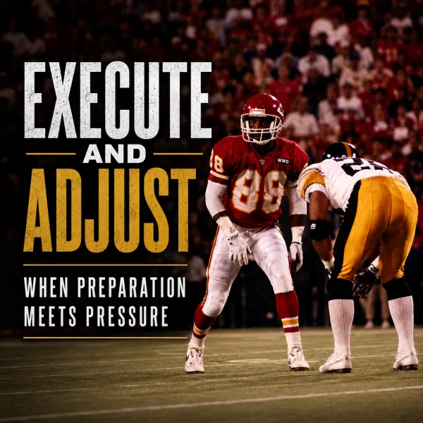 Step 6: Execute and Adjust — The Final Step That Separates Good from Great